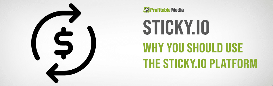 Sticky Io Why You Should Use It