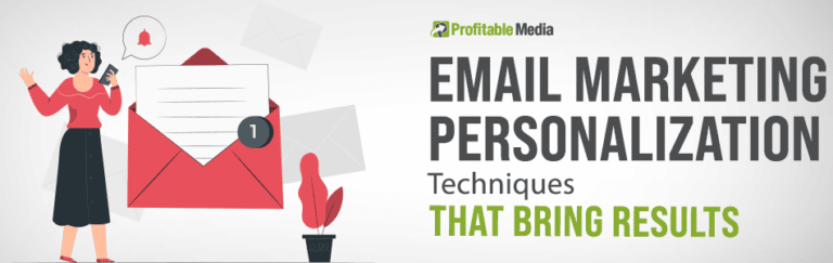 Email Marketing Personalization Techniques That Bring Results