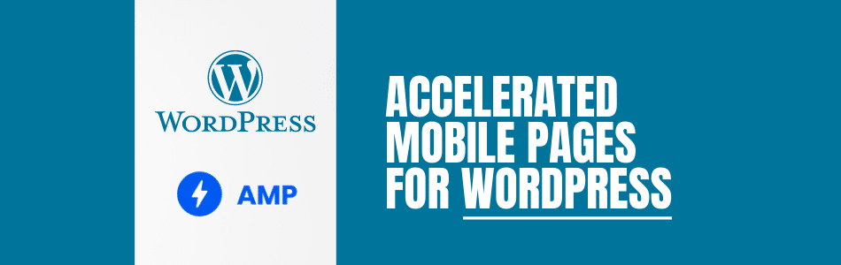 Accelerate Mobile Pages For Wordpress