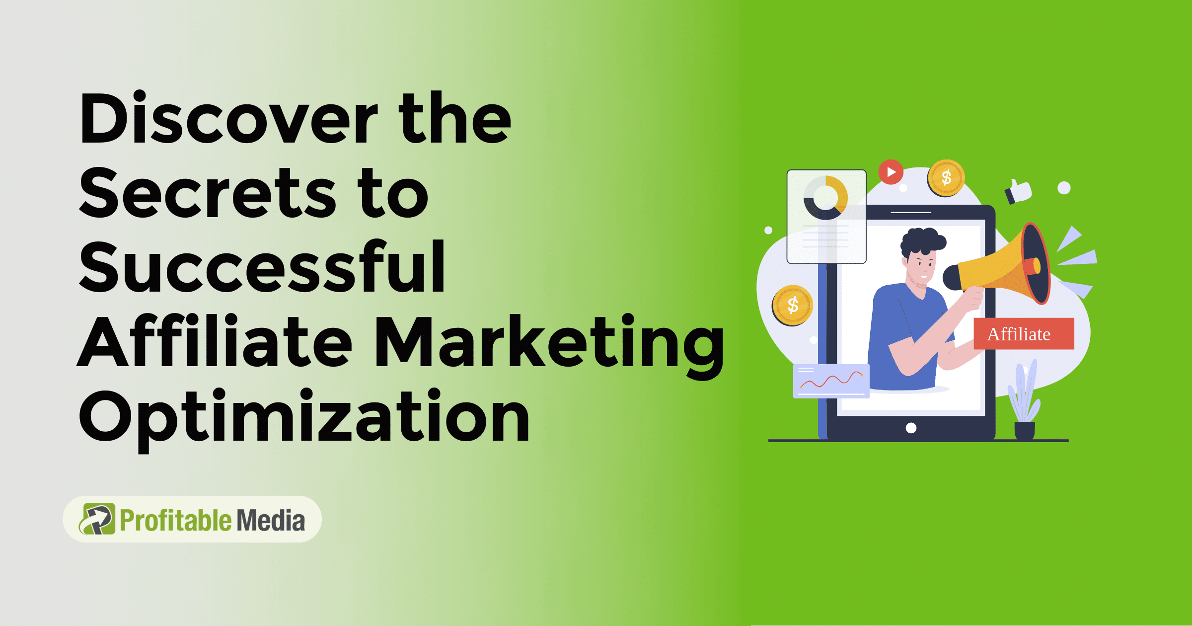 Affiliate Optimization Magic: How to Make Your Commissions Multiply Overnight